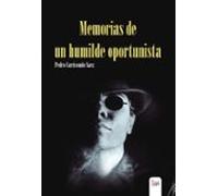 memorias de un humilde oportunista