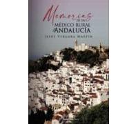 Memorias De Un Medico Rural En Andalucia