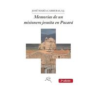 MEMORIAS DE UN MISIONERO JESUITA EN PERÚ (SIN COLECCION)