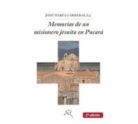 MEMORIAS DE UN MISIONERO JESUITA EN PERÚ (SIN COLECCION)