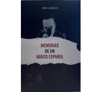 Memorias De Un Narco Español