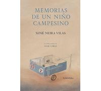 Memorias de un niño campesino (Kalandraka +)