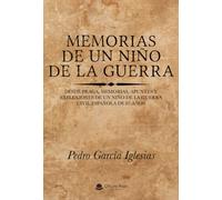 Memorias de un niño de la guerra (SIN COLECCION)