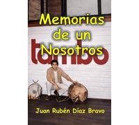 Memorias de un Nosotros