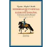 Memorias De Un Oficial Del Ejercito Español: Campañas Contra Bolivar Y