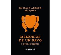 Memorias de un pavo y otros cuentos: 6 (Bolsilibros Clásicos)