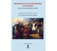 Memorias De Un Prisionero De Guerra (diario De Fernando Blanco White)