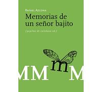 Memorias de un señor bajito [Tapa blanda] Azcona, Rafael