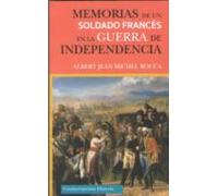 Memorias De Un Soldado Frances En La Guerra De La Independencia