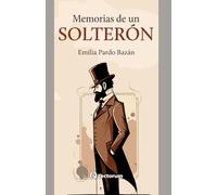 Memorias de un solterón
