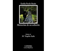Memorias de un solterón: 563 (Letras Hispánicas)
