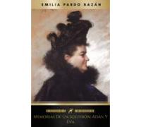 Memorias De Un Solterón: Adán Y Eva (ebook)