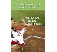 MEMORIAS DE UN VAGABUNDO
