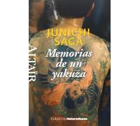 Memorias de un Yakuza | Junichi Saga