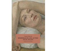 Memorias de una actriz en el gulag: 17 (Periférica & Errata naturae, nº 17)