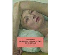 Memorias De Una Actriz En El Gulag