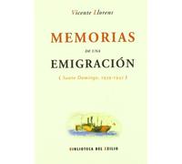 Memorias De Una Emigracion (San