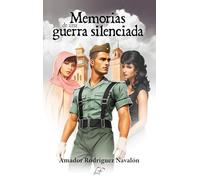 Memorias de una guerra silenciada