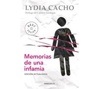 Memorias de una infamia / Memoirs of an Infamy