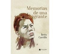 Memorias de una inmigrante