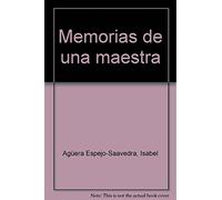 Memorias de una maestra (A los cuatro vientos)