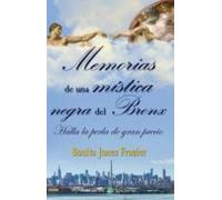 Memorias De Una Mistica Negra Del Bronx