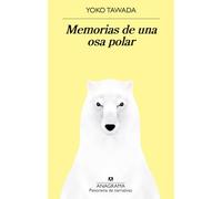 Memorias de una osa polar: 969 (Panorama de narrativas)