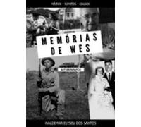 Memórias De Wes (ebook)