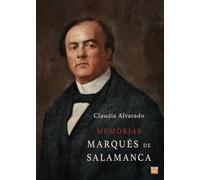 MEMORIAS DEL MARQUÉS DE SALAMANCA