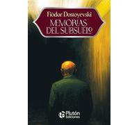 Memorias del subsuelo (Colección Eterna - Aniversario 15 Años)