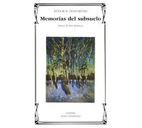 Memorias del subsuelo (Letras Universales)
