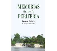 Memorias desde la periferia