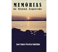 MEMORIAS DO MENINO ESQUECIDO
