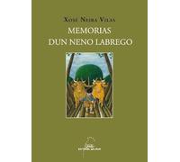 Memorias dun neno labrego (cartone): 83 (Libros singulares e fóra de colección)