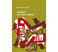 Memorias dun neno labrego | Xosé Neira Vilas