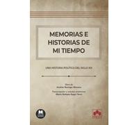 Memorias e historias de mi tiempo: Una historia política de la España del siglo XIX: 1 (Biblioteca Jurídica de Bolsillo)