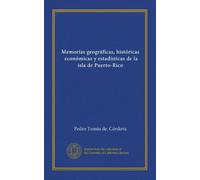 Memorias geográficas, históricas, económicas y estadísticas de la isla de Puerto-Rico (v.1)