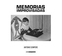 Memorias improvisadas de Antonio Sempere