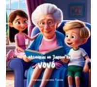 Memórias No Jardim Da Vovó (ebook)