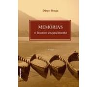 Memórias: O Imenso Esquecimento (ebook)