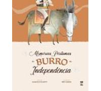 Memórias Póstumas Do Burro Da Independência (ebook)