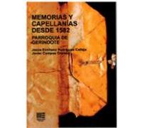 Memorias Y Capellanias Desde 1582. Parroquia De Gerindote.