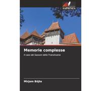 Memorie complesse: Il caso dei Sassoni della Transilvania