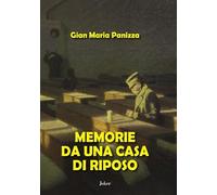 Memorie da una casa di riposo (I fuoricollana)