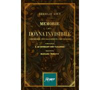 Memorie della donna invisibile: I miei ricordi, i miei trasferimenti, i miei manicomi (Collezione Hersilie Rouy)