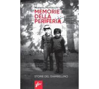 Memorie della periferia (Ombre rosse)