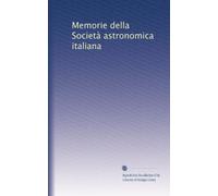 Memorie della Società astronomica italiana: Volume 14