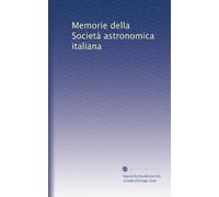 Memorie della Società astronomica italiana: Volume 15