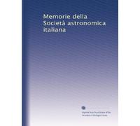 Memorie della Società astronomica italiana: Volume 9