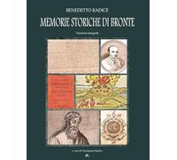 Memorie storiche di Bronte: Versione integrale